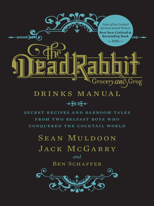 Title details for The Dead Rabbit Drinks Manual by Sean Muldoon - Available